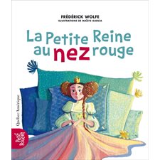 La Petite Reine au nez rouge : Petit Poucet : 6-8