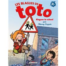 Les blagues de Toto T.16 : Blagues to school : Bande dessinée