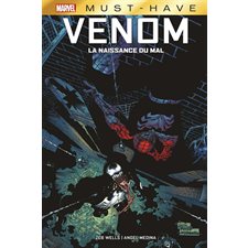 Venom : La naissance du mal : Marvel. Marvel must-have : Bande dessinée