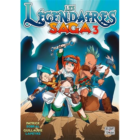 Les Légendaires : Saga T.03 : Manga : JEU