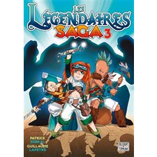 Les Légendaires : Saga T.03 : Manga : JEU