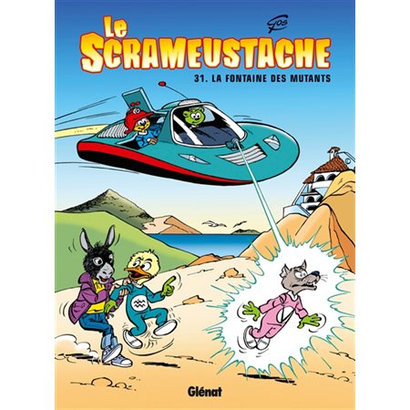 Le Scrameustache T.31 : La fontaine des mutants BD