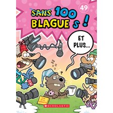 100 blagues ! Et plus ...  T.49