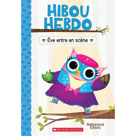 Hibou Hebdo T.13 : Ève entre en scène