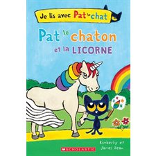 Pat le chaton et la licorne : Je lis avec Pat le chat : INT