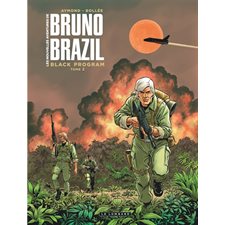 Les nouvelles aventures de Bruno Brazil T.02 : Black program : Bande dessinée