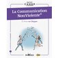 La communication non violente : Petit cahier d'exercices