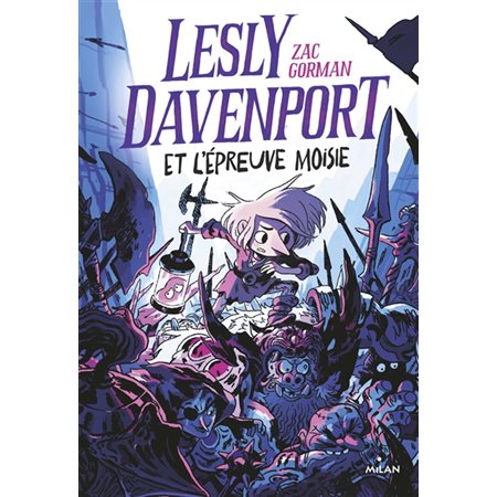 Lesly Davenport T.02 : Lesly Davenport et l'épreuve moisie