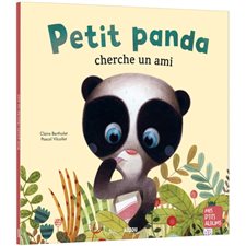 Petit panda cherche un ami : Mes p'tits albums