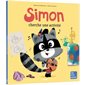 Simon cherche une activité : Mes p'tits albums : Couverture souple