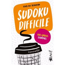 Sudoku difficile : 100 grilles extrêmes : À emporter