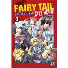 Fairy Tail : City hero T.03 : Manga : Ado
