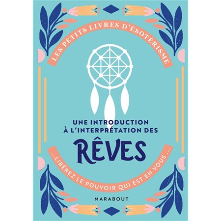 Une introduction à l'interprétation des rêves : Les petits livres d'ésotérisme