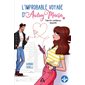 L'improbable voyage d'Audrey Mercier T.02 : Fais-toi confiance, beauté !