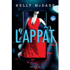 Les enquêtes de Kelly McDade T.01 : L'appât : Nouvelle édition