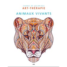 Animaux vivants : Carnet de coloriage art-thérapie