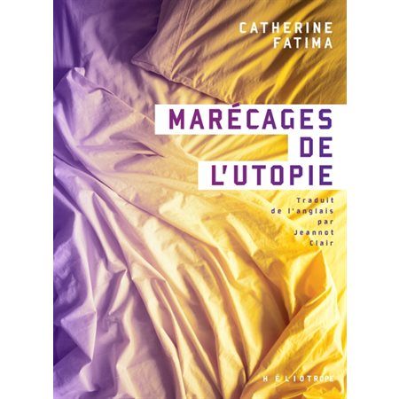 Marécages de l'utopie