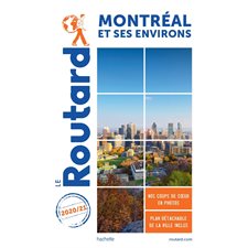 Montréal et ses environs : 2020 / 2021 (Routard)