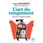 L'art du rangement : Découvrez la méthode Danshari