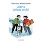 Alerte, chiens volés ! : Bayard poche. J'aime lire : 6-8