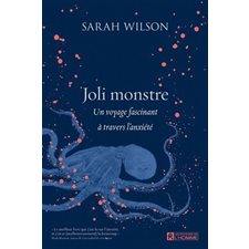 Joli monstre : Un voyage fascinant à travers l'anxiété