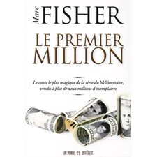 Le premier million : Le conte le plus magique de la série du Millionnaire, vendu à plus de 2 millions d'exemplaires