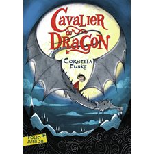 Cavalier du dragon : Folio junior