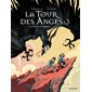 La tour des anges : À la croisée des mondes T.03 : Bande dessinée