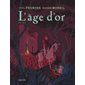 L'âge d'or T.02 : Bande dessinée
