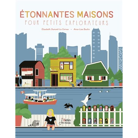 Etonnantes maisons pour petits explorateurs