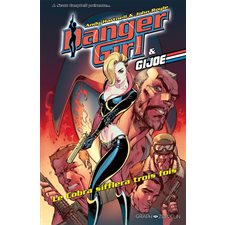 Le Cobra sifflera trois fois : Danger girl & GI Joe : Bande dessinée