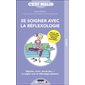 Se soigner avec la réflexologie (FP) : C'est malin