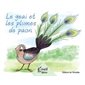le geai et les plumes de paon : Éveil aux fables
