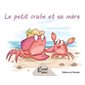 Le petit crabe et sa mère : Éveil aux fables