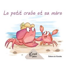 Le petit crabe et sa mère : Éveil aux fables