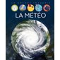 La météo : La grande imagerie : 3e édition