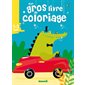 Mon gros livre de coloriage : Aligator