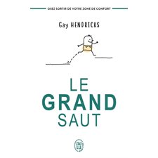 Le grand saut : osez sortir de votre zone de confort