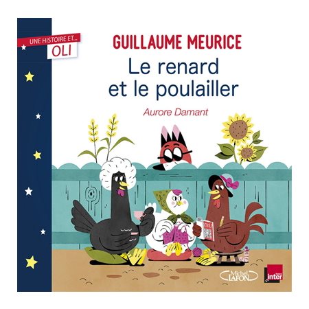 Le renard et le poulailler : Une histoire et ... Oli