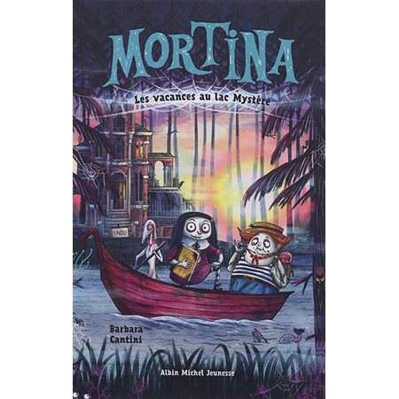 Mortina T.04 : Mortina et les vacances au lac mystere: 6-8