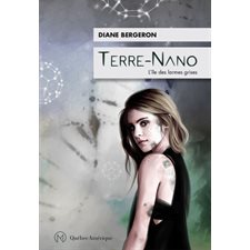 Terre-Nano T.01 : L'île des larmes grises
