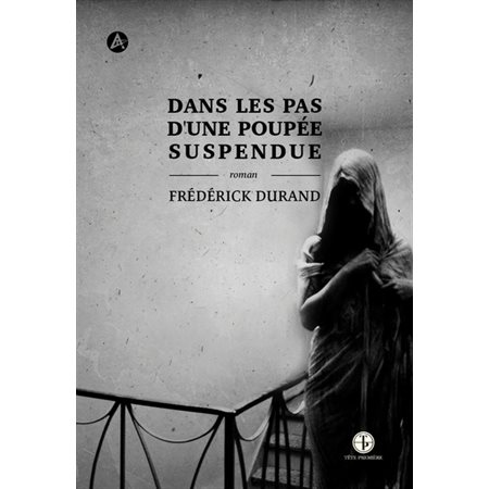 Dans les pas d'une poupée suspendue