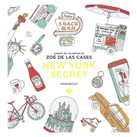 New York secret : Carnet de coloriages de Zoé de las Cases