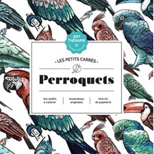 Perroquets : 100 motifs à colorier : Mini kit de papeterie