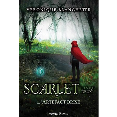 Scarlet T.02 : L'artefact brisé