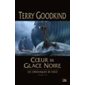 Les chroniques de Nicci T.04 : Coeur de glace noire : FAN