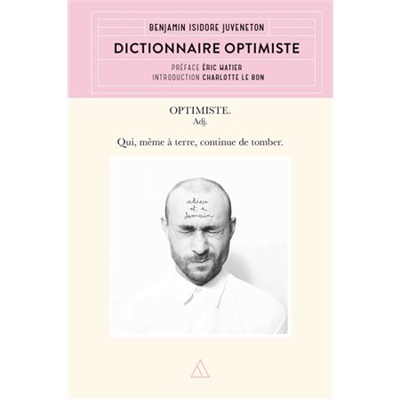 Dictionnaire optimiste : Nouvelle édition