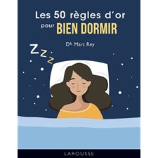 Les 50 règles d'or pour bien dormir