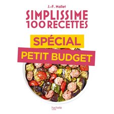 Spécial petit budget : Simplissime 100 recettes