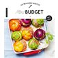 Mini budget : Les meilleures recettes